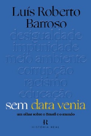 Livro mostra o mundo visto pelos olhos de Luís Roberto Barroso